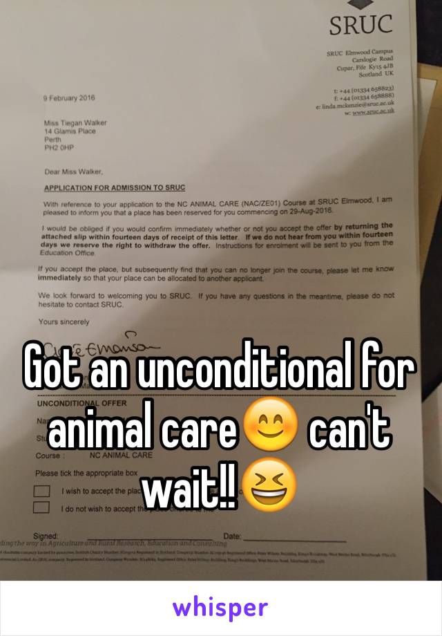 Got an unconditional for animal care😊 can't wait!!😆