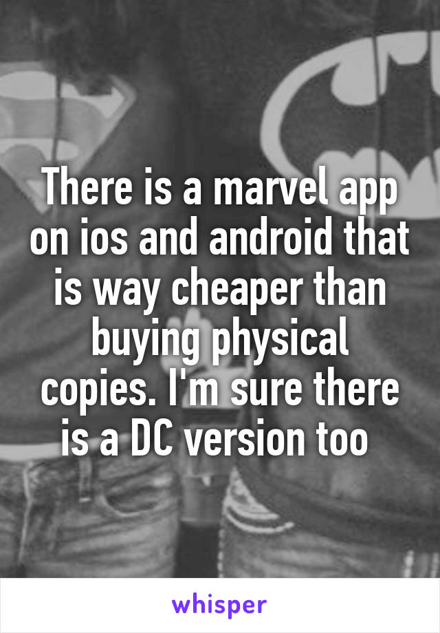 There is a marvel app on ios and android that is way cheaper than buying physical copies. I'm sure there is a DC version too 