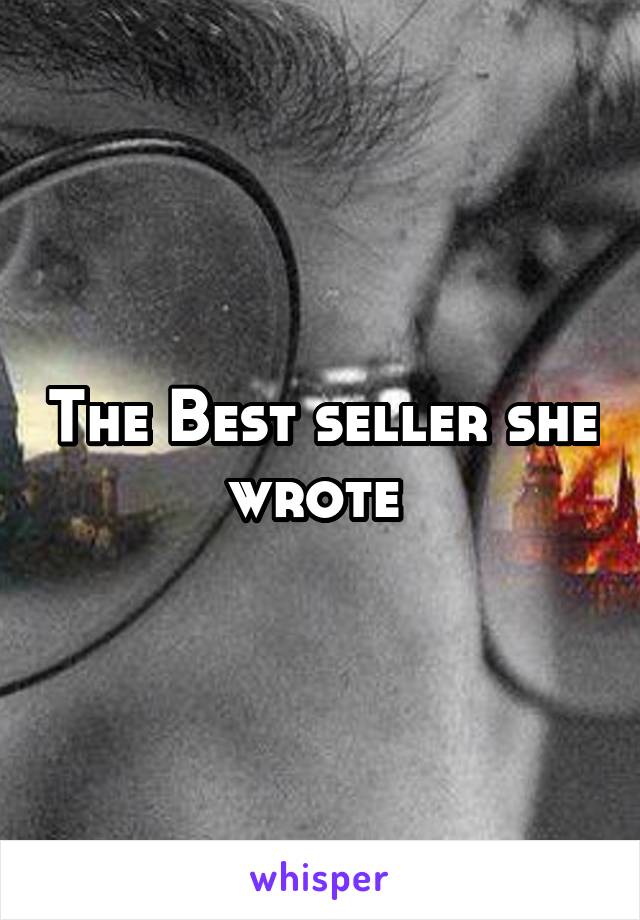 The Best seller she wrote 