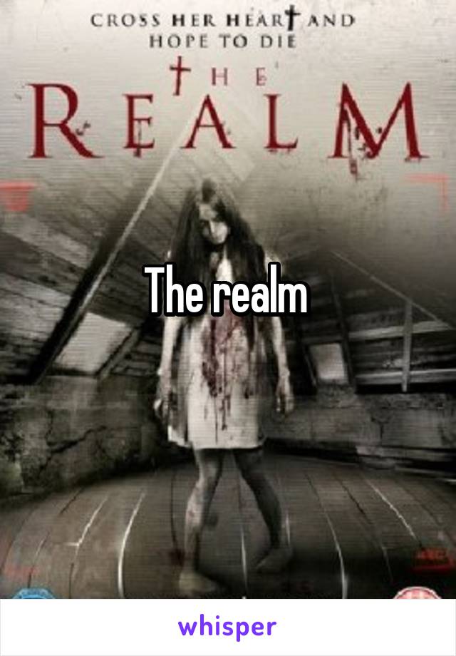 The realm 
