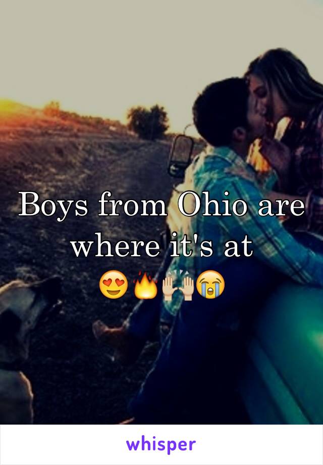Boys from Ohio are where it's at
😍🔥🙌🏼😭