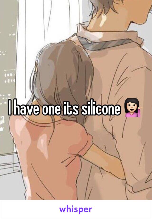 I have one its silicone 💁🏻