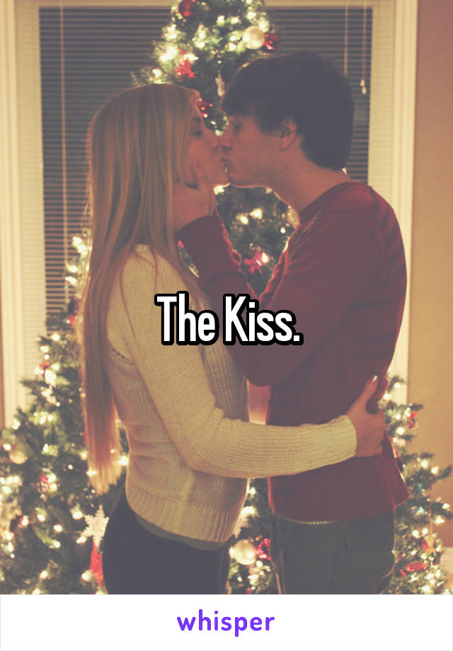 The Kiss.