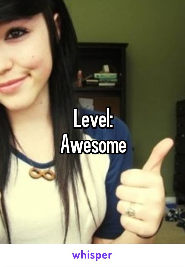 Level:
Awesome