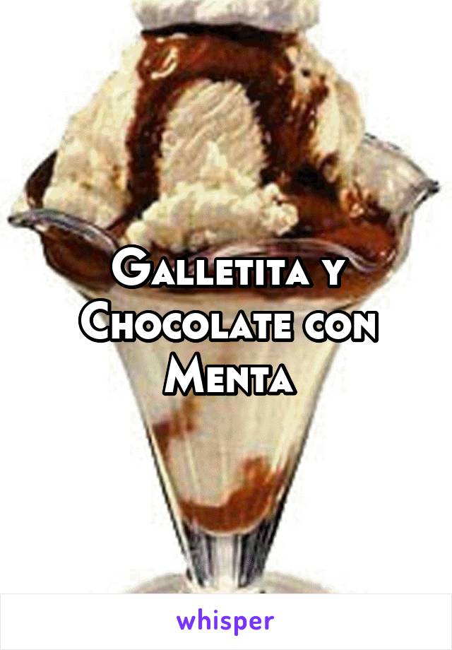 Galletita y Chocolate con Menta