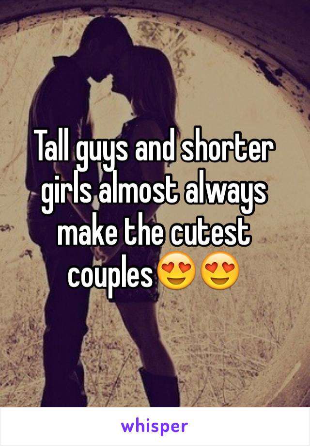 Tall guys and shorter girls almost always make the cutest couples😍😍