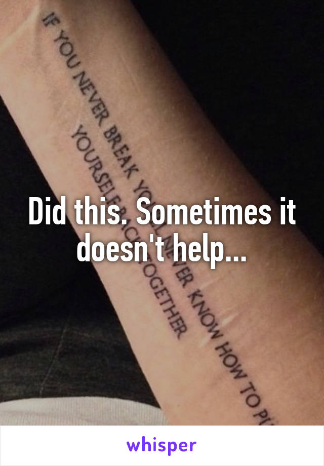 Did this. Sometimes it doesn't help...