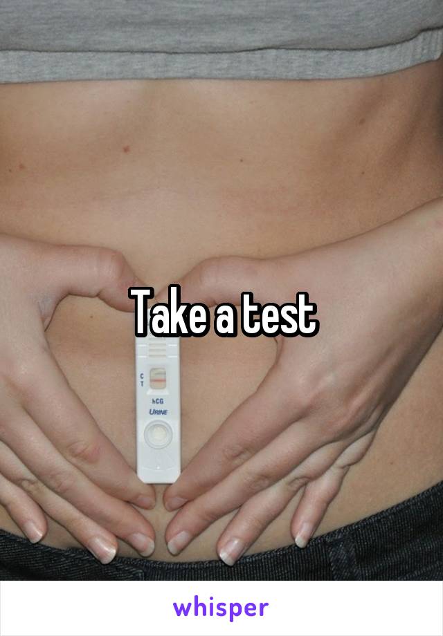 Take a test
