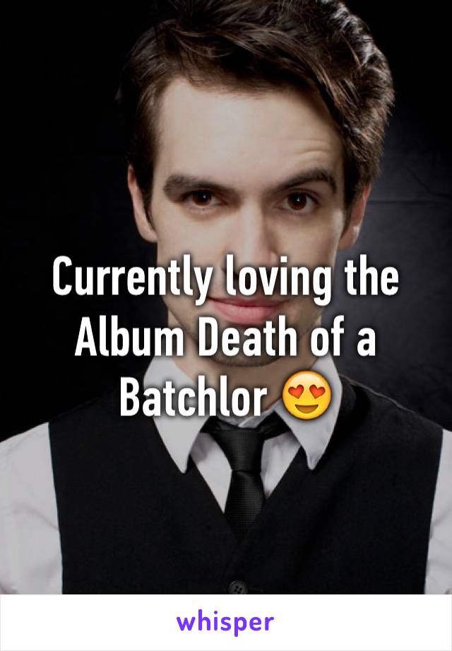 Currently loving the Album Death of a Batchlor 😍