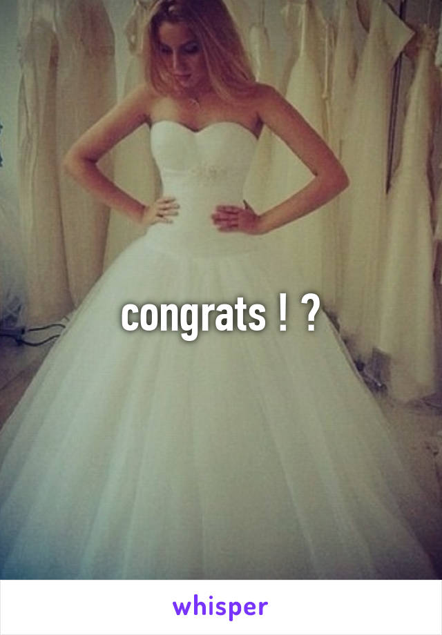 congrats ! 💘