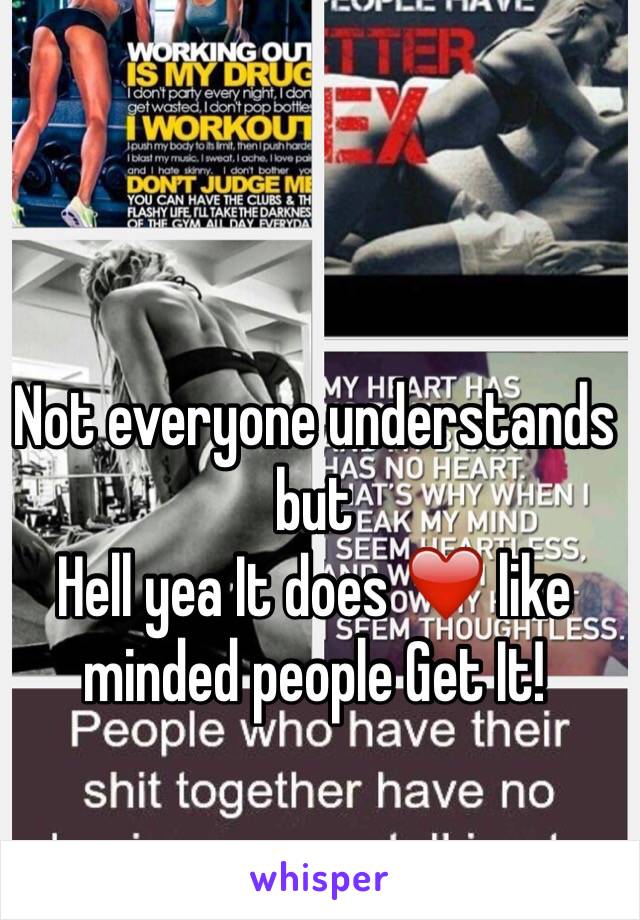 Not everyone understands but 
Hell yea It does ❤️ like minded people Get It! 