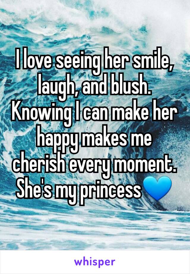 I love seeing her smile, laugh, and blush. Knowing I can make her happy makes me cherish every moment.
She's my princess💙
