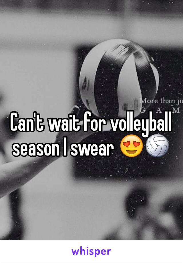 Can't wait for volleyball season I swear 😍🏐