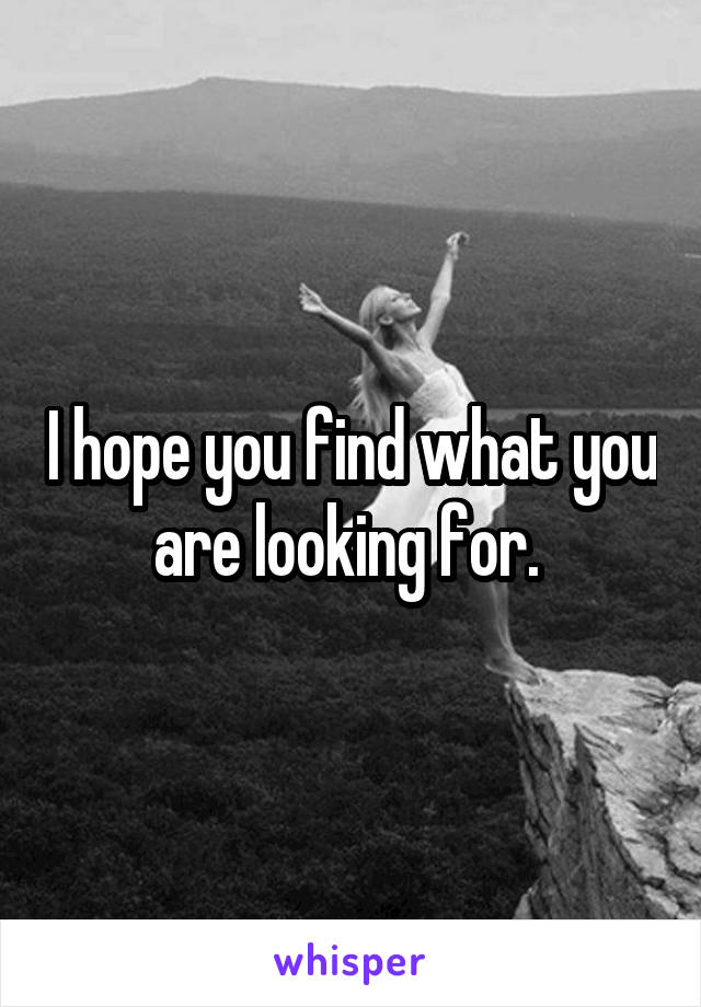 I hope you find what you are looking for. 