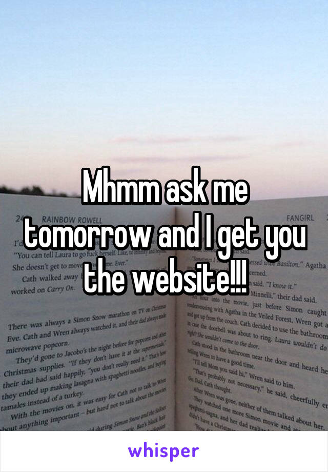 Mhmm ask me tomorrow and I get you the website!!!
