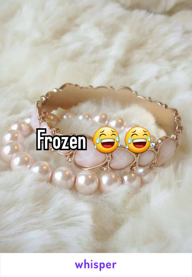 Frozen 😂😂