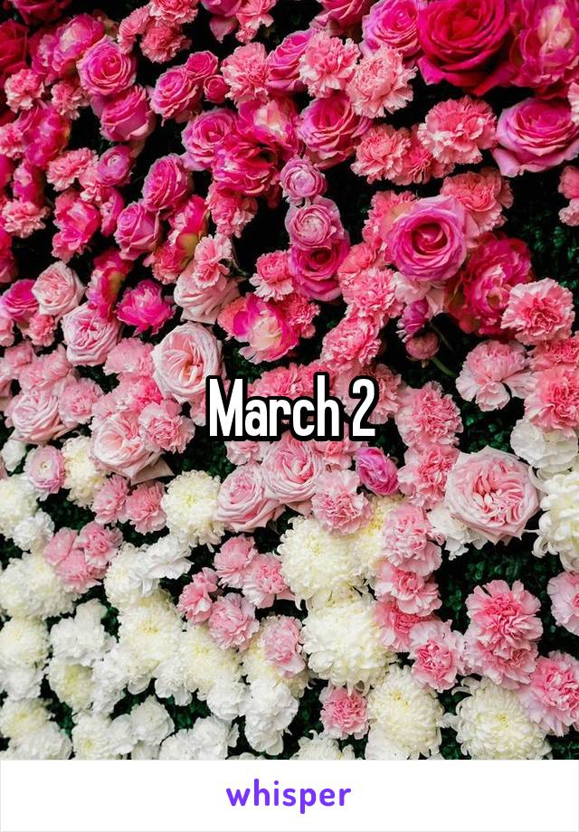 March 2