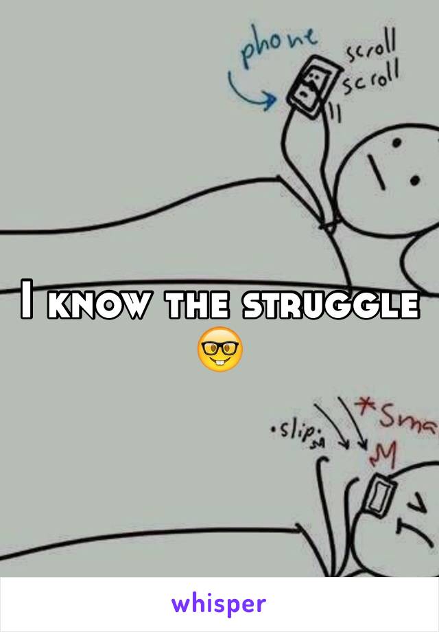 I know the struggle 🤓