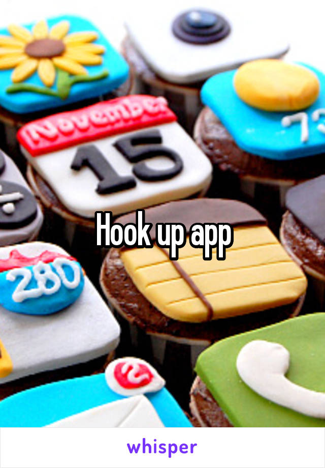 Hook up app