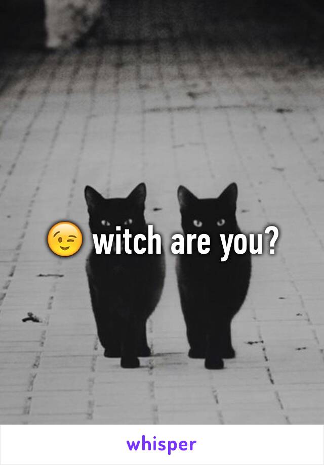 😉 witch are you? 