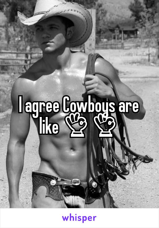 I agree Cowboys are like 👌👌