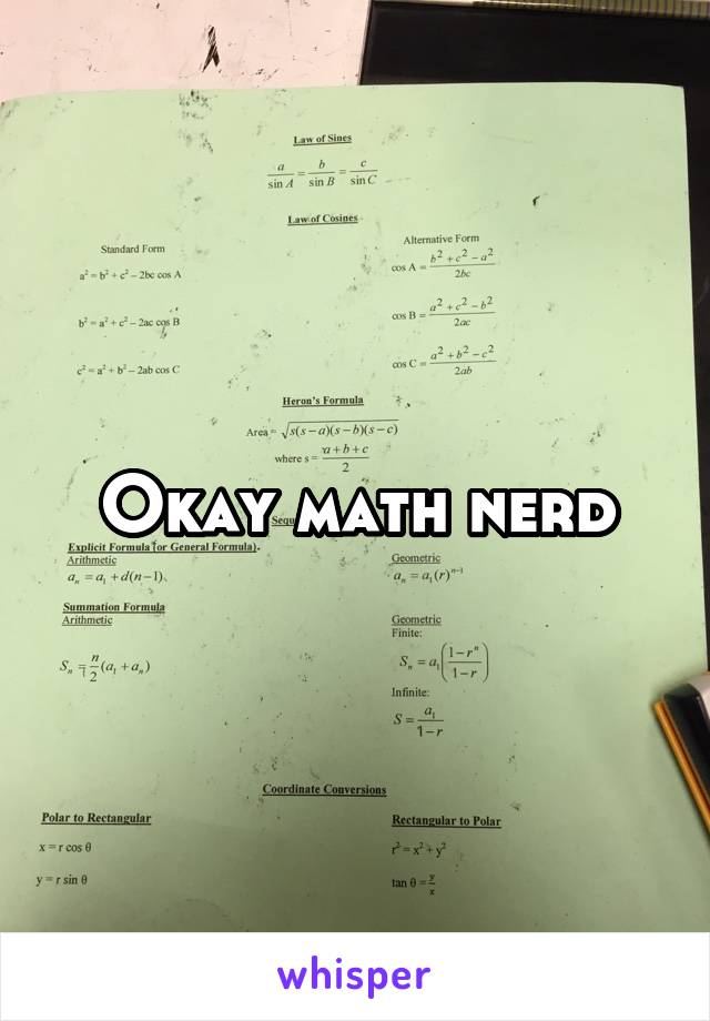 Okay math nerd