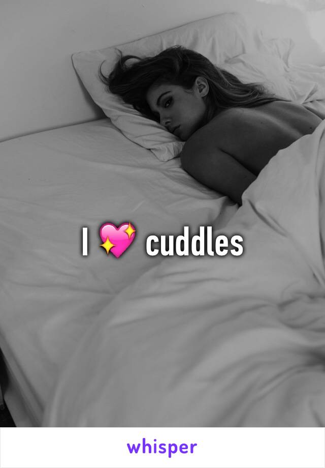 I 💖 cuddles