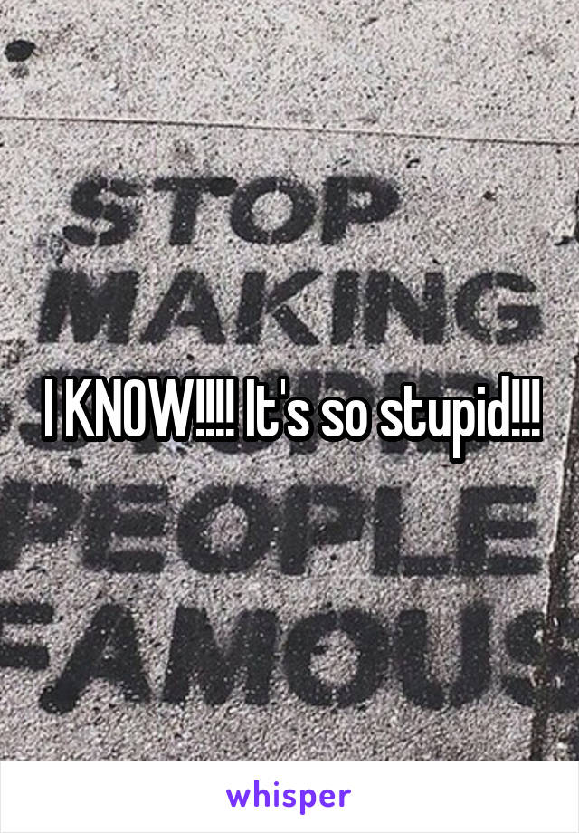 I KNOW!!!! It's so stupid!!!