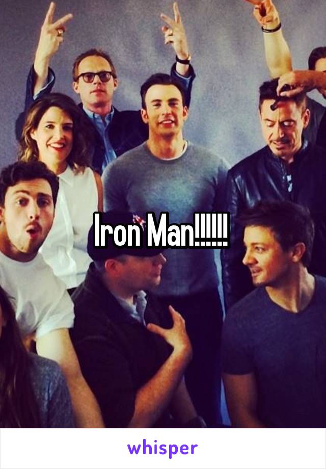Iron Man!!!!!! 
