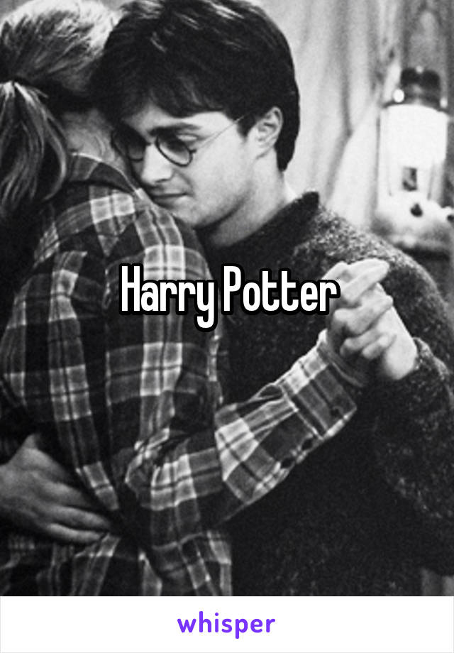 Harry Potter

