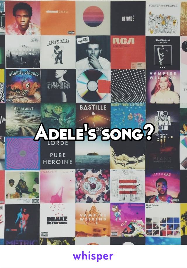 Adele's song?