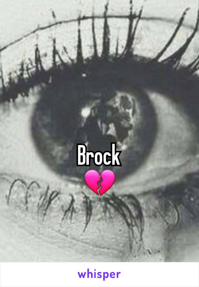 Brock
💔