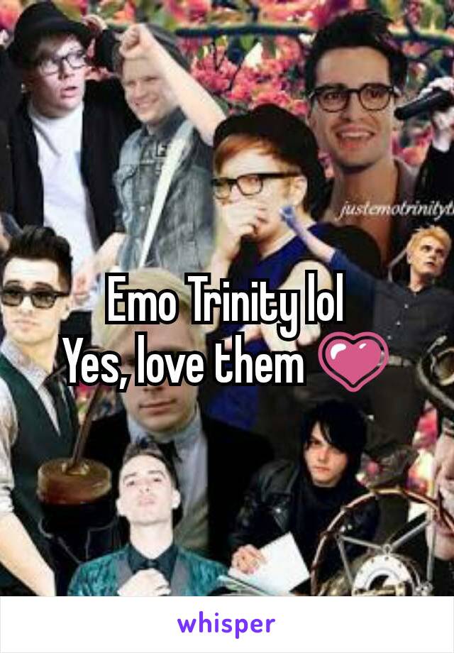 Emo Trinity lol
Yes, love them 💗