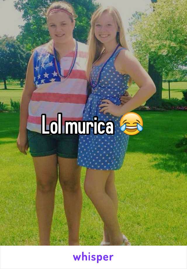 Lol murica 😂
