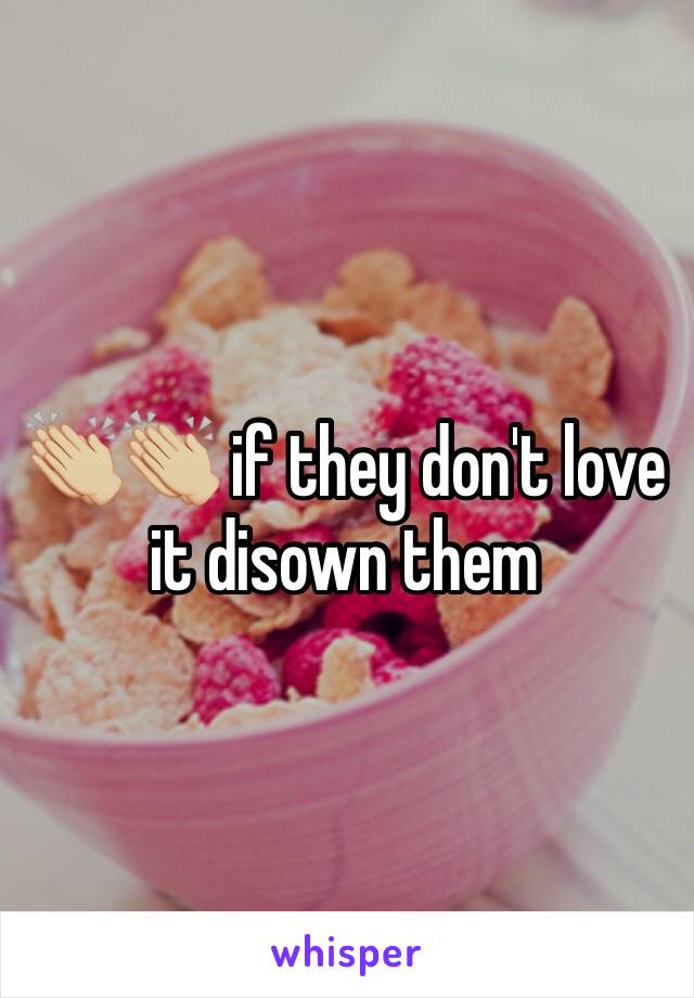 👏🏼👏🏼 if they don't love it disown them 