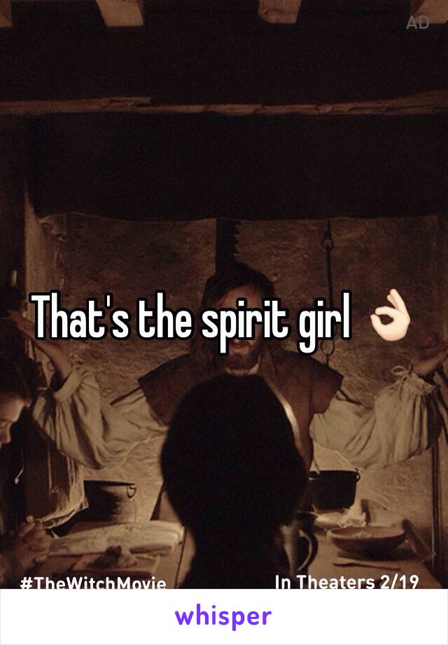 That's the spirit girl 👌🏻