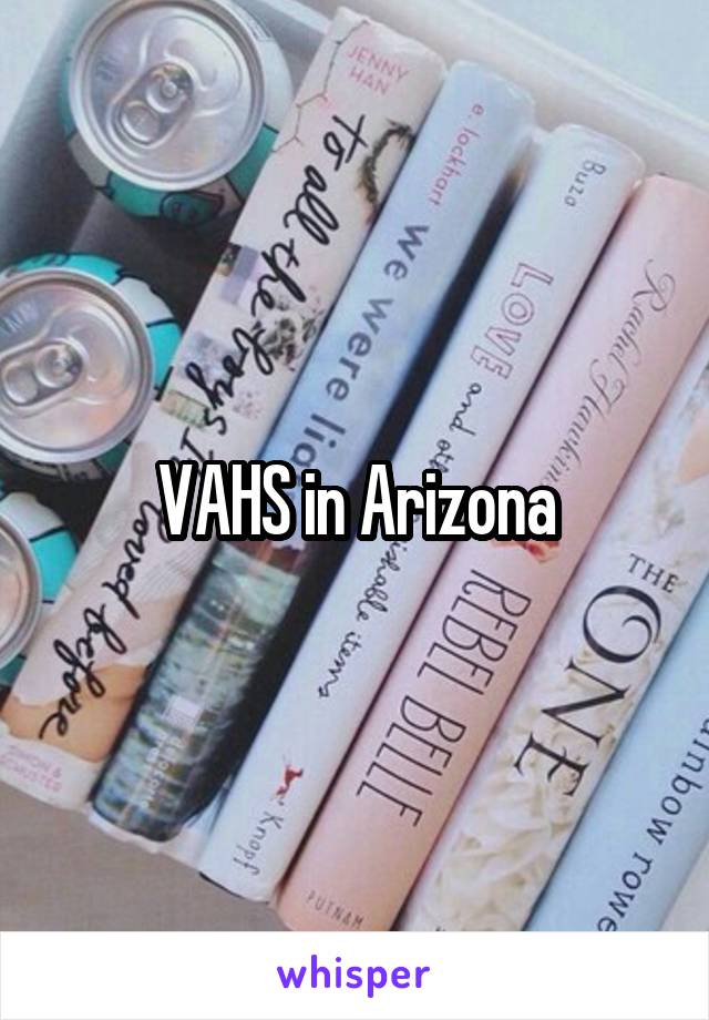 VAHS in Arizona