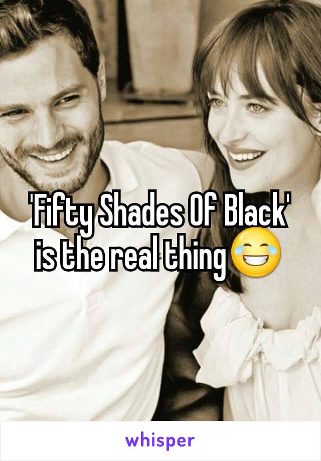 'Fifty Shades Of Black' is the real thingðŸ˜‚