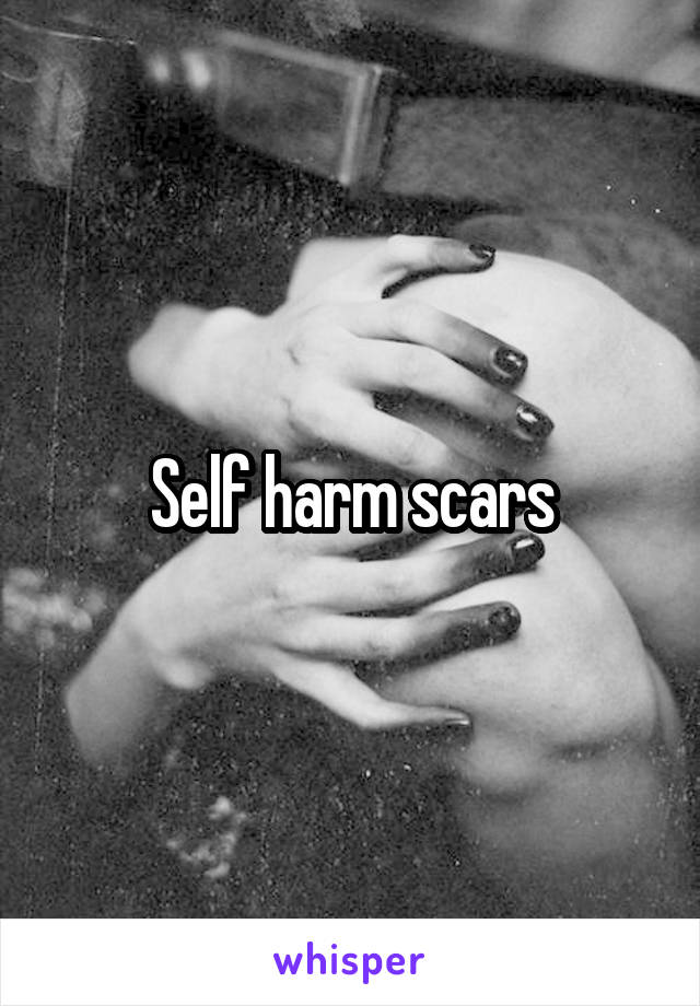 Self harm scars