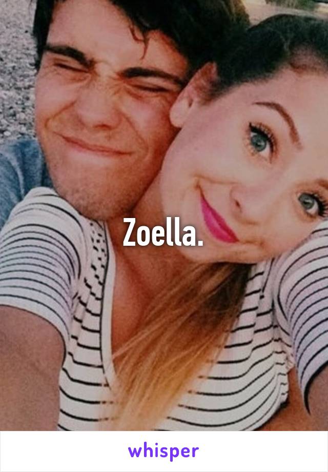 Zoella.