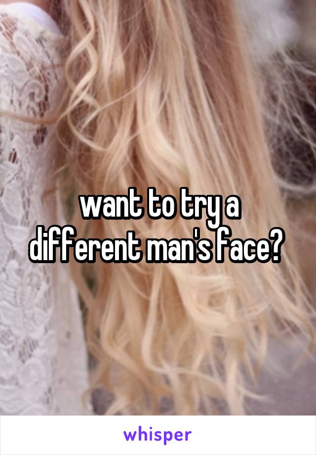 want to try a different man's face? 