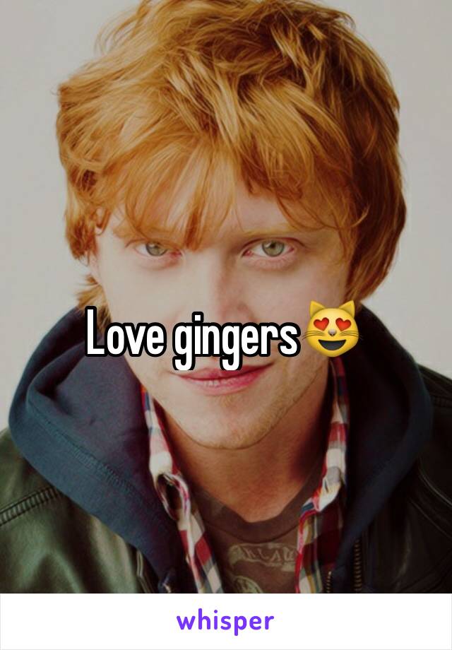 Love gingers😻