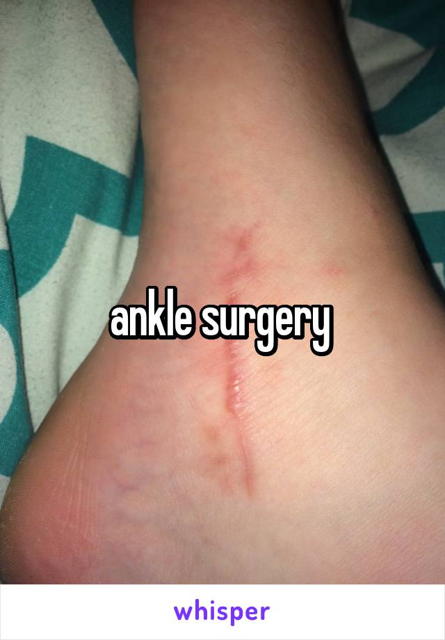 ankle surgery 