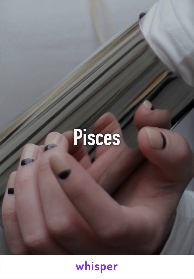 Pisces