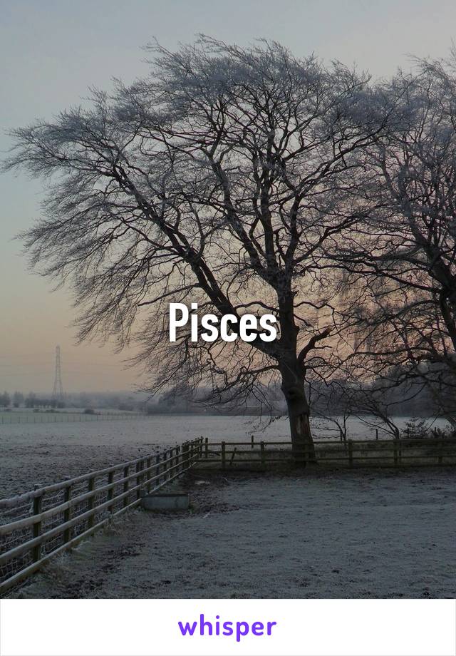 Pisces 