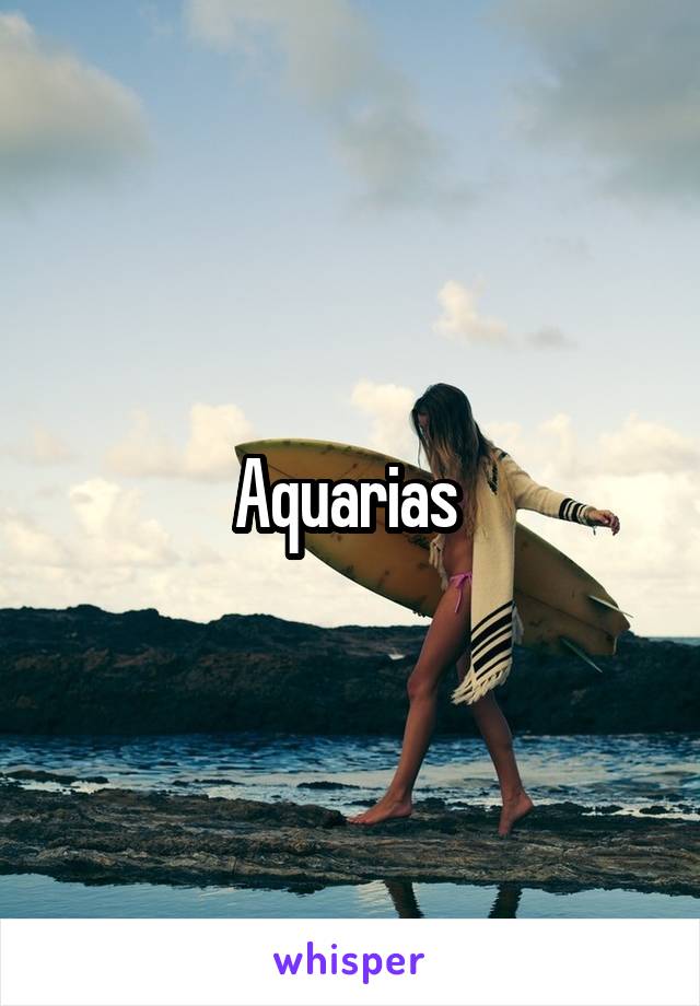 Aquarias 