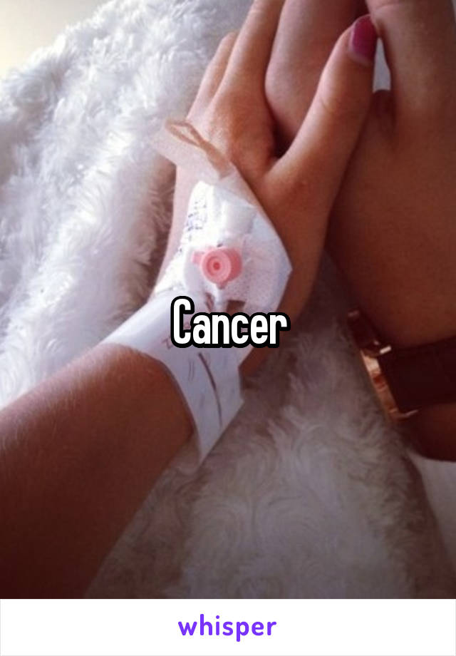 Cancer