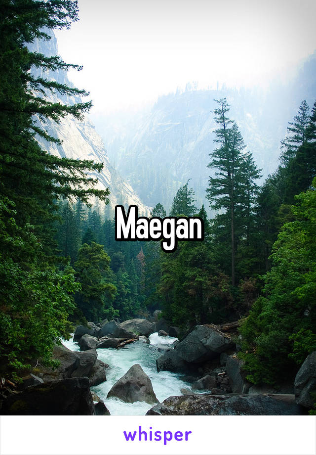 Maegan