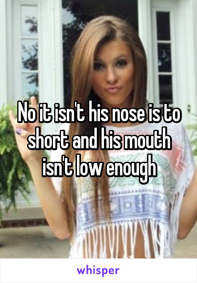 No it isn't his nose is to short and his mouth isn't low enough