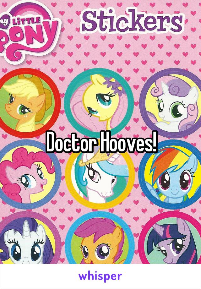 Doctor Hooves!